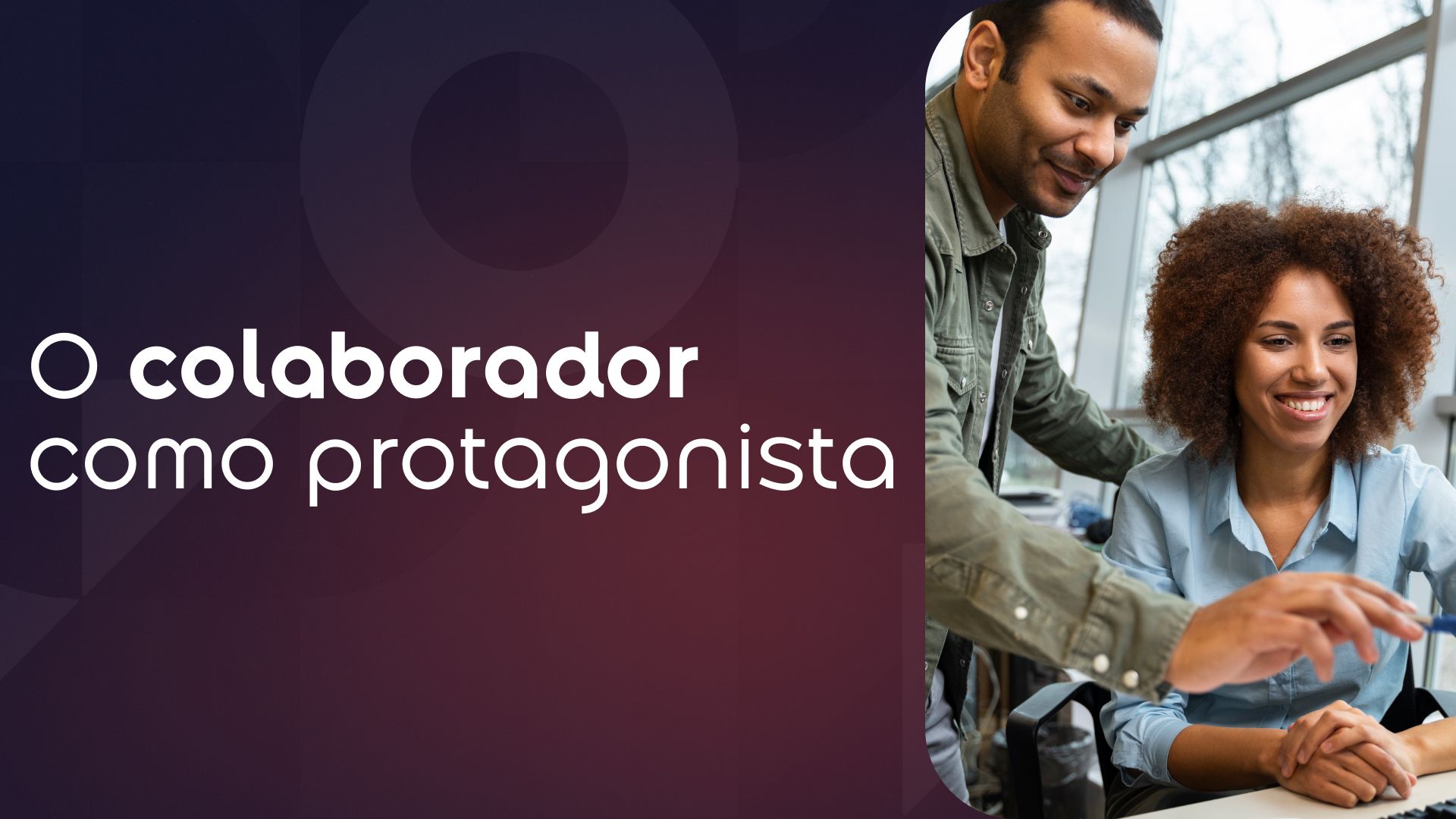 Como envolver o colaborador nas comunicações e fortalecer o Employer Branding